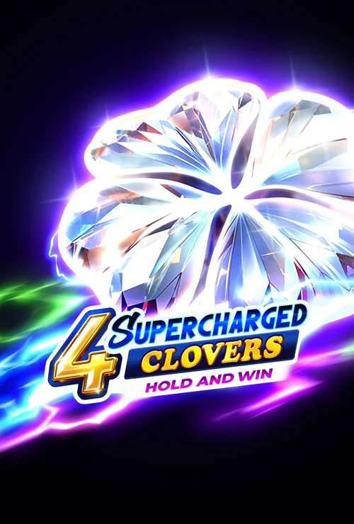 4 Supercharged Clovers: Hold and Win
